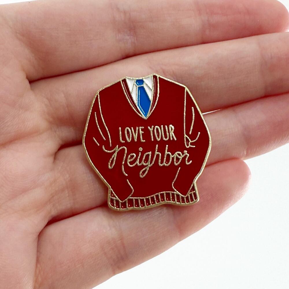 Red Sweater Enamel Pin, “Love Your Neighbor” Pin - Mr. Roger’s Inspired Gift